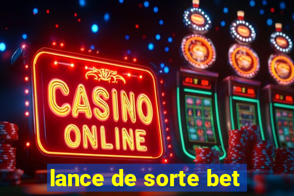 lance de sorte bet
